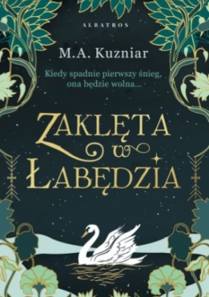 Maria Kuzniar   Zakleta w labędzia 142727,1